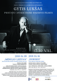 Nacionalinės kultūros ir meno premijos laureatas režisierius Gytis Lukšas pristatys Anykščiuose...