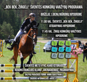„Bėk bėk, žirgeli“ šventės konkūrų varžybų programa