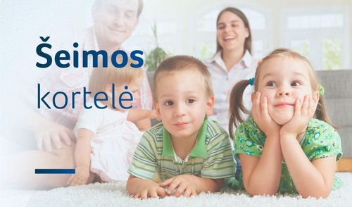 Naudinga informacija apie šeimos kortelę
