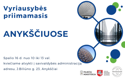 Anykščiuose veiks Vyriausybės priimamasis