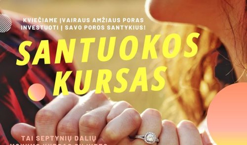 Susitikimų ciklas Anykščių šeimoms „Santuokos kursas"