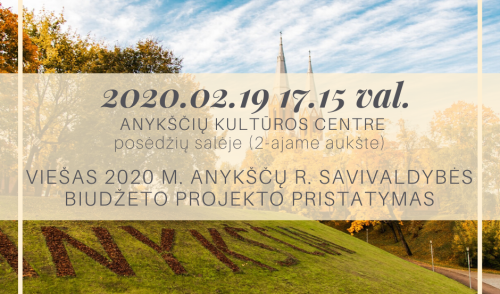 Kviečiame į viešą 2020 metų Savivaldybės biudžeto projekto pristatymą