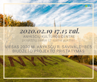 Kviečiame į viešą 2020 metų Savivaldybės biudžeto projekto pristatymą