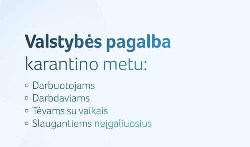 Priimti visi pasiūlymai: kokią paramą gaus darbuotojai, darbdaviai ir prižiūrintys artimuosius