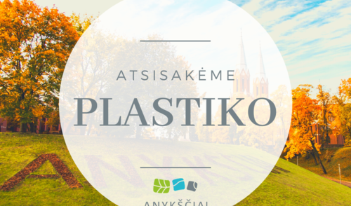 Atsisakėme plastiko