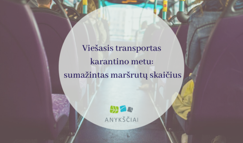 Viešasis transportas karantino metu: sumažintas maršrutų skaičius