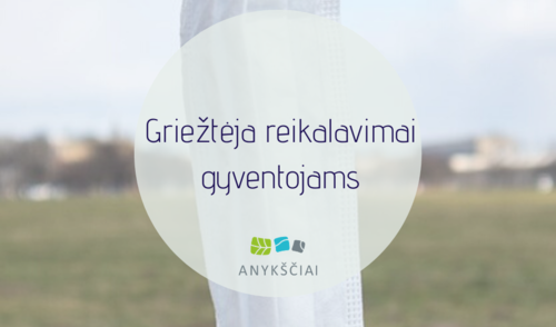 Griežtėja reikalavimai gyventojams