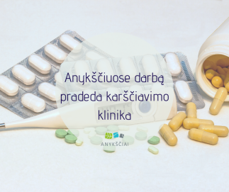 Anykščiuose darbą pradeda karščiavimo klinika