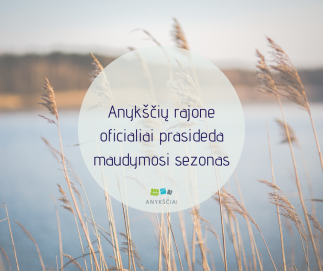 Anykščių rajone oficialiai prasideda maudymosi sezonas