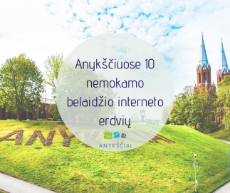 Anykščiuose 10 nemokamo belaidžio interneto erdvių