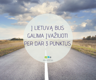 Į LIETUVĄ BUS GALIMA ĮVAŽIUOTI PER DAR 3 PUNKTUS, ŠVELNĖJA SAVIIZOLIACIJOS TVARKA
