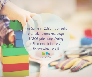 Kviečiame teikti paraiškas „Vaikų užimtumo didinimas“ finansavimui gauti