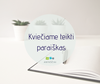 Kviečiame teikti paraiškas