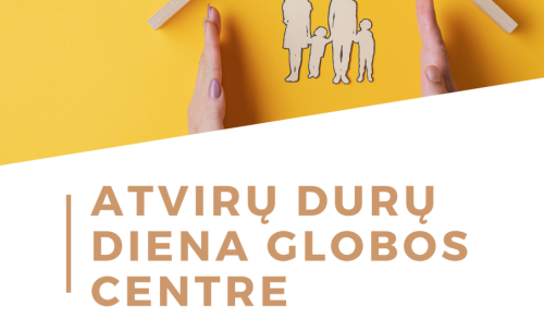 Atvirų durų diena Globos centre 