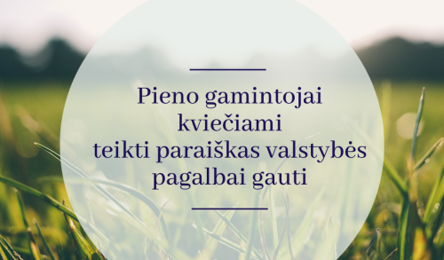 Pieno gamintojai kviečiami teikti paraiškas valstybės paramai gauti
