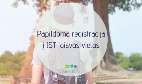 Papildoma registracija į JST laisvas vietas