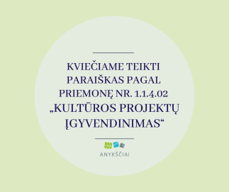 Kviečiame teikti kultūros projektų paraiškas 