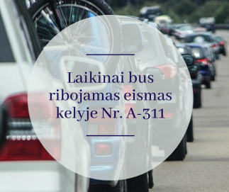 Laikinai bus ribojamas eismas kelyje Nr. A-311