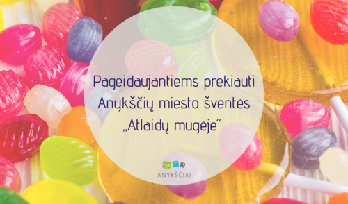Pageidaujantiems prekiauti Anykščių miesto šventės „Atlaidų mugėje“