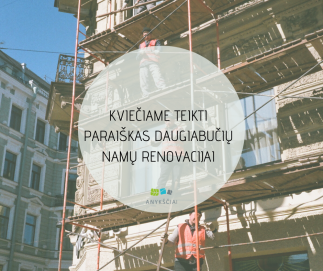 KVIEČIAME TEIKTI PARAIŠKAS DAUGIABUČIŲ NAMŲ RENOVACIJAI