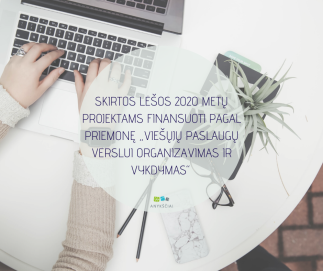 SKIRTOS LĖŠOS 2020 METŲ PROJEKTAMS FINANSUOTI PAGAL PRIEMONĘ NR. 2.1.2.07 „VIEŠŲJŲ PASLAUGŲ...