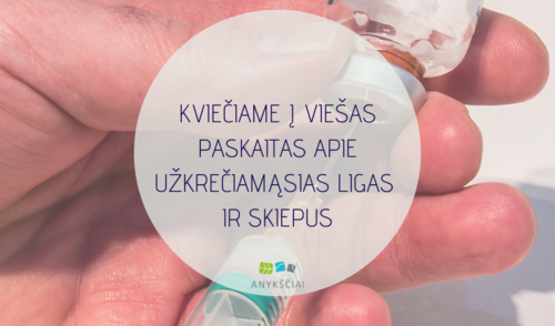 KVIEČIAME Į VIEŠAS PASKAITAS APIE UŽKREČIAMĄSIAS LIGAS IR SKIEPUS