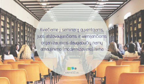 Kviečiame į seminarą gyventojams, juos atstovaujančioms ir vienijančioms organizacijoms...