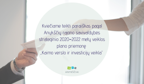 Kviečiame teikti paraiškas pagal Anykščių rajono savivaldybės strateginio 2020–2022 metų veiklos...