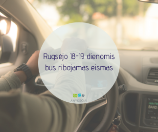 Rugsėjo 18–19 dienomis bus ribojamas eismas