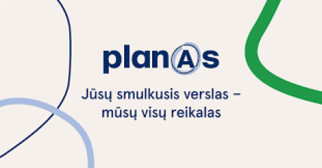 KVIEČIAME SMULKŲJĮ VERSLĄ JUNGTIS PRIE INICIATYVOS PLANAS A