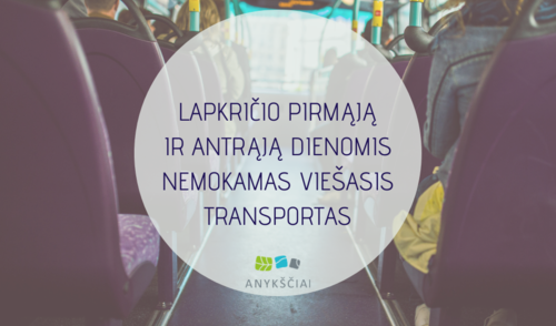 LAPKRIČIO PIRMĄJĄ IR ANTRĄJĄ DIENOMIS NEMOKAMAS VIEŠASIS TRANSPORTAS