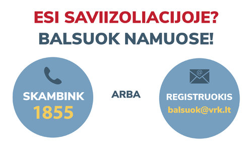 Saviizoliacijoje balsuoti norinčių rinkėjų skaičius auga