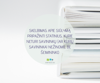 SKELBIMAS APIE SIŪLYMĄ PRIPAŽINTI STATINIUS, KURIE NETURI SAVININKŲ (AR KURIŲ SAVININKAI...