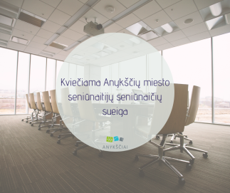Kviečiama Anykščių miesto seniūnaitijų seniūnaičių sueiga