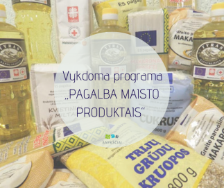 Vykdoma programa „PAGALBA MAISTO PRODUKTAIS“