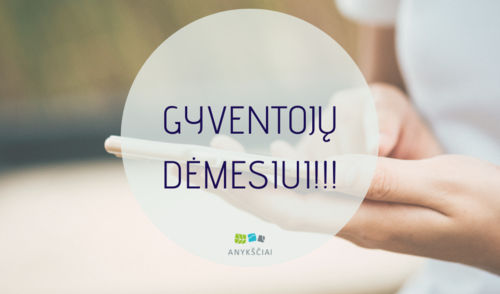 GYVENTOJŲ DĖMESIUI!!!