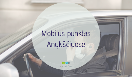 Mobilus punktas Anykščiuose
