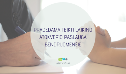 PRADEDAMA TEIKTI LAIKINO ATOKVĖPIO PASLAUGA BENDRUOMENĖJE