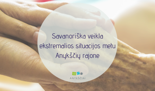 Savanoriška veikla ekstremalios situacijos metu Anykščių rajone
