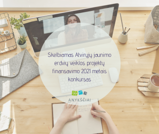 Skelbiamas Atvirųjų jaunimo erdvių veiklos projektų finansavimo 2021 metais konkursas