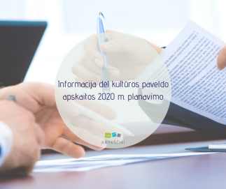 Informacija dėl kultūros paveldo apskaitos 2020 m. planavimo