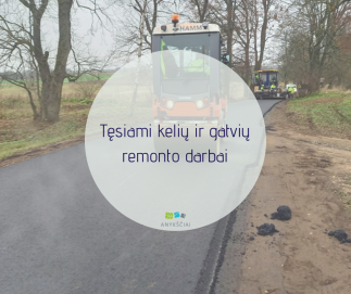 Tęsiami kelių ir gatvių remonto darbai