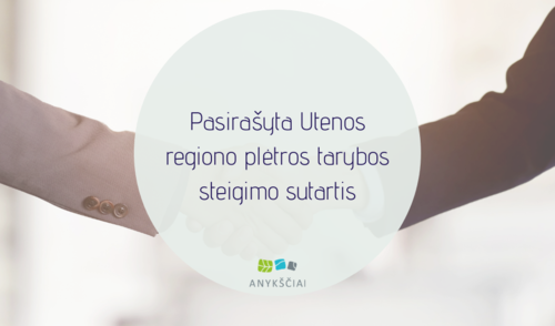 Pasirašyta Utenos regiono plėtros tarybos steigimo sutartis