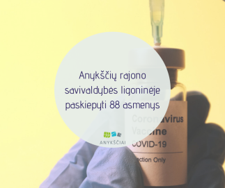 Anykščių rajono savivaldybės ligoninėje paskiepyti 88 asmenys