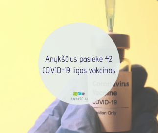 Anykščius pasiekė 42 COVID-19 ligos vakcinos