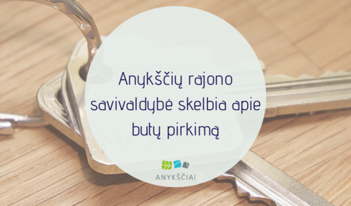 Anykščių rajono savivaldybė skelbia apie butų pirkimą