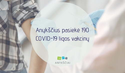 Anykščius pasiekė 190 COVID-19 ligos vakcinų