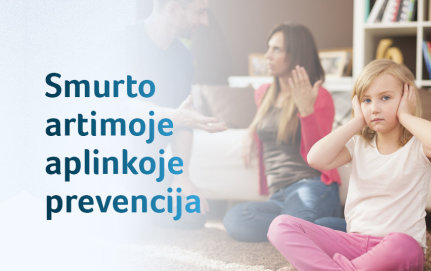 Stiprinama smurto artimoje aplinkoje prevencija, dirbama su smurtautojais, norinčiais keisti savo...
