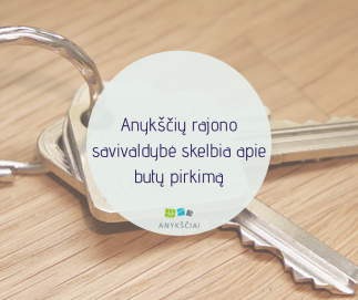 Anykščių rajono savivaldybė skelbia apie butų pirkimą