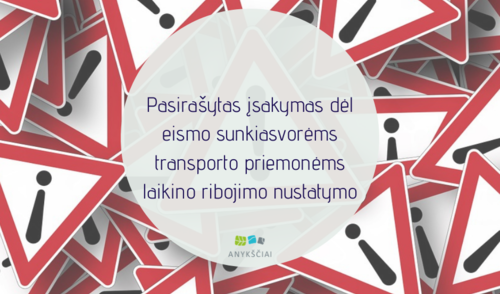Pasirašytas įsakymas dėl eismo sunkiasvorėms transporto priemonėms laikino ribojimo nustatymo